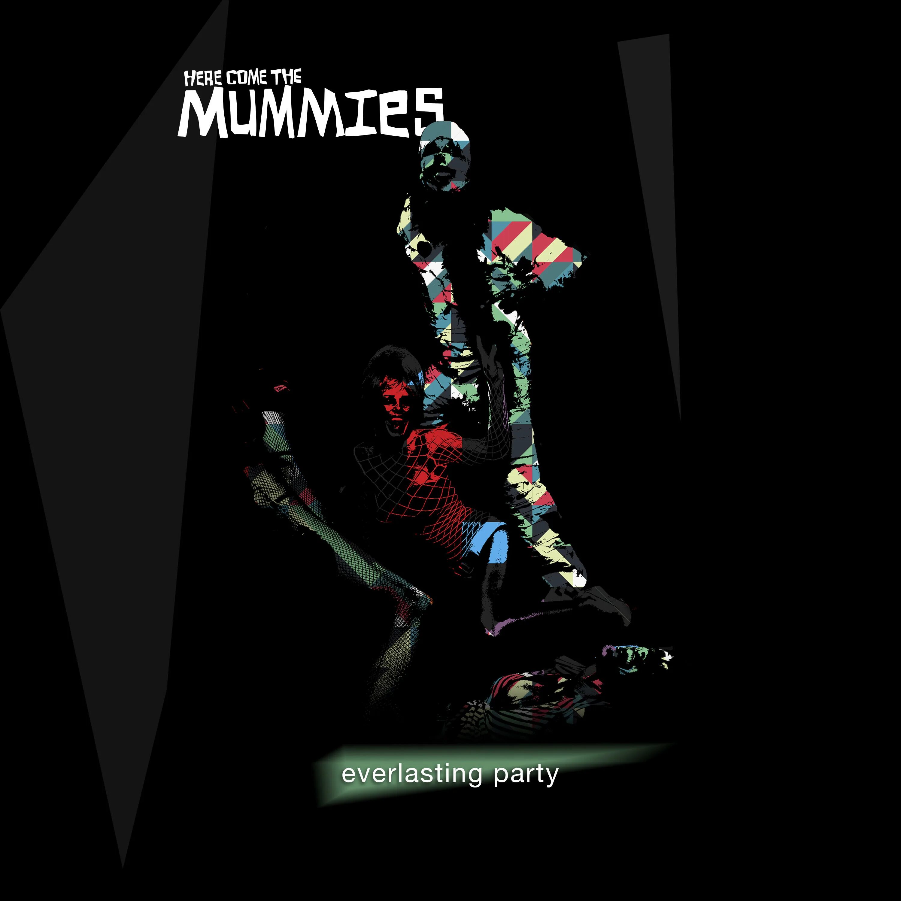 Here come the mummies