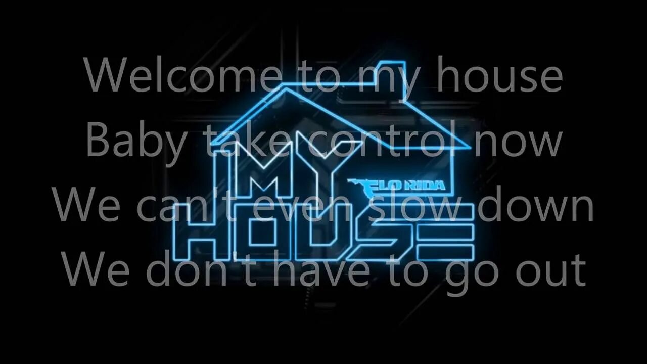 My House Flo Rida. Дом Flo Rida. Flo Rida альбом my House. Welcome to my House. My house слушать