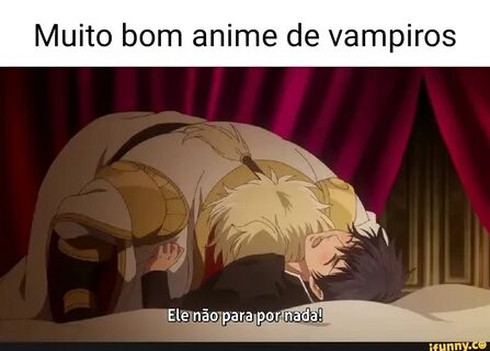 Muito bom anime de vampiros Ele não para por nada! 