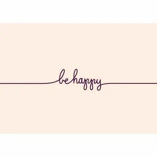Be happy forever