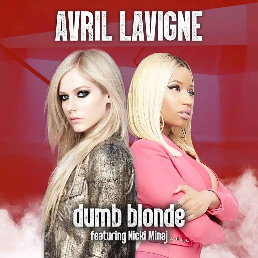 Ники Минаж и Аврил Лавин. Avril Lavigne dumb blonde. Kopps группа. Песня dumb dumb.