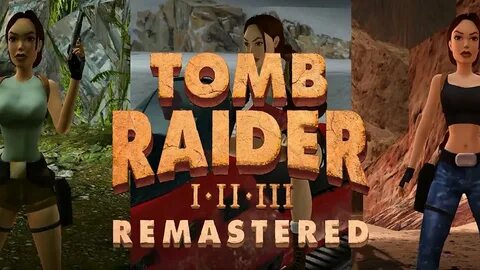 Tomb raider remastered 2024