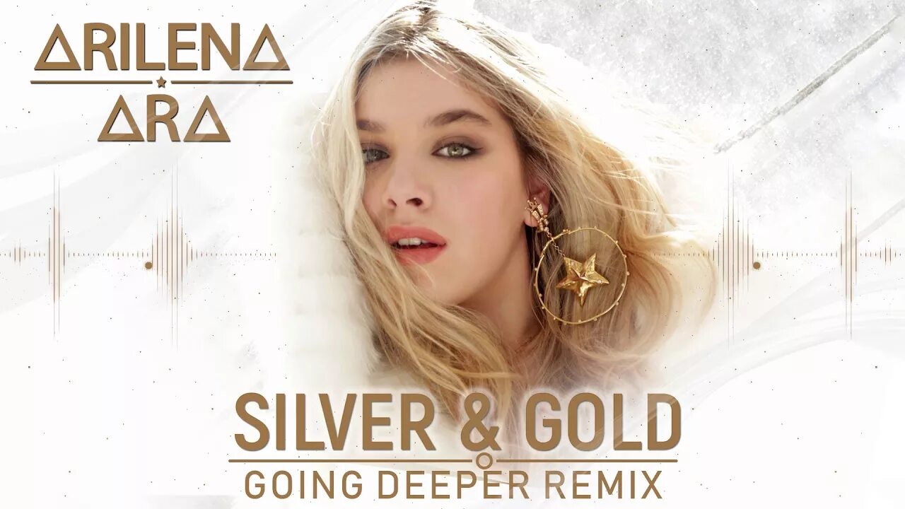 Silver Gold Arilena. Arilena Ara Silver and Gold. Арилена ара. Arilena Ara - Silver & Gold (going Deeper Remix). Песня золото mp3