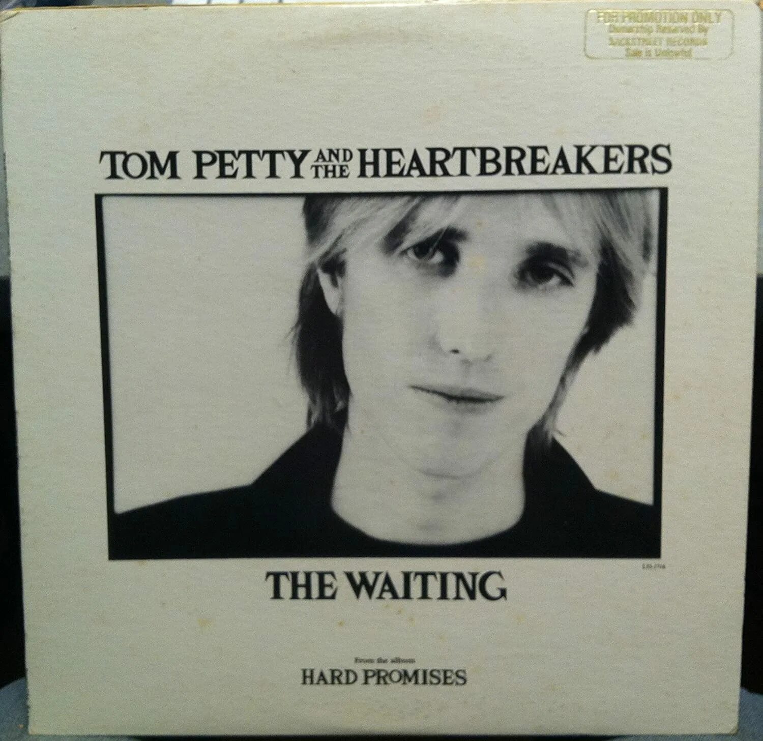 The Tom Petty & the Heartbreakers картинки обложка. Tom Petty Single. Hard Promises Tom Petty and the Heartbreakers. Tom Petty LP records. Wait рингтон