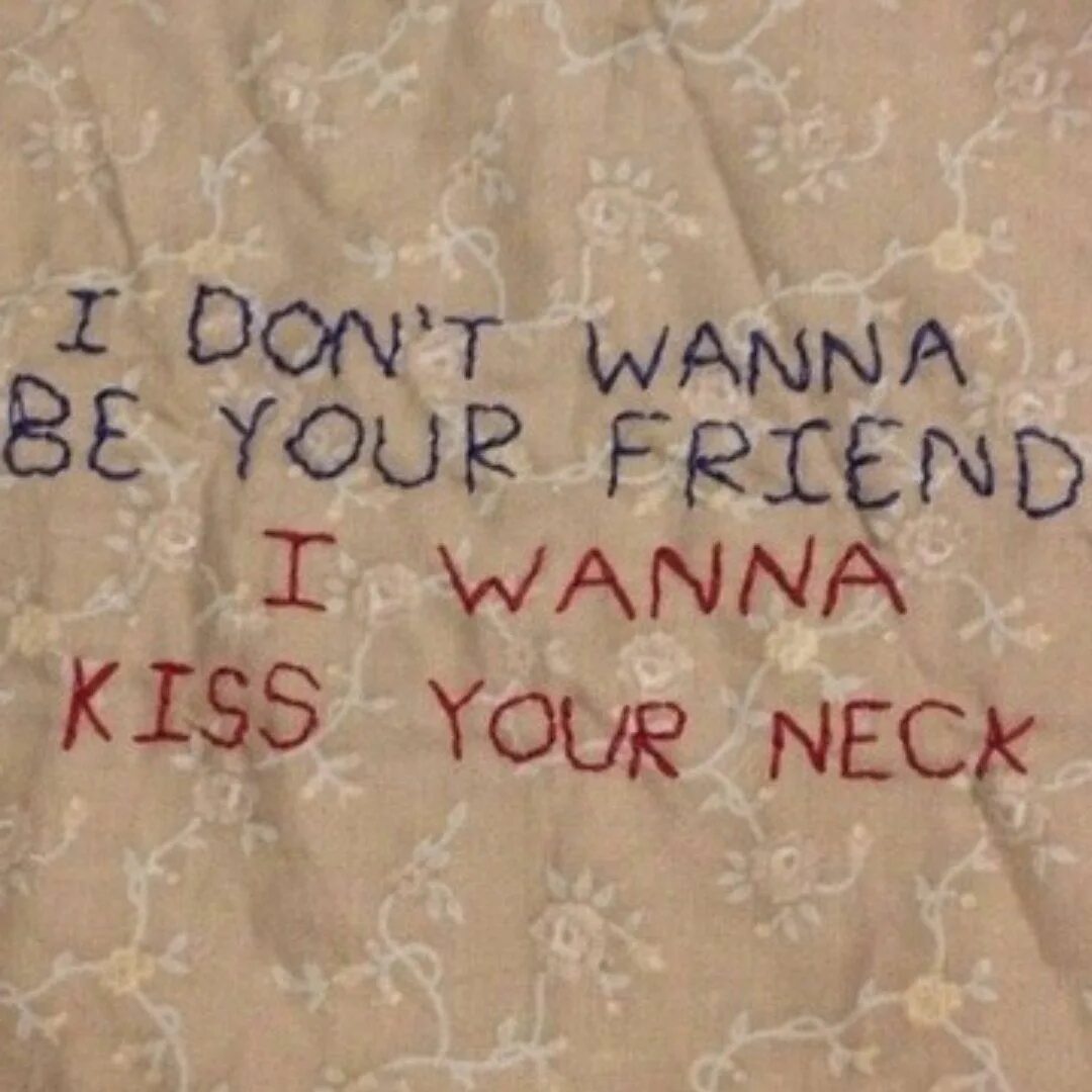 You wanna be my friend перевод