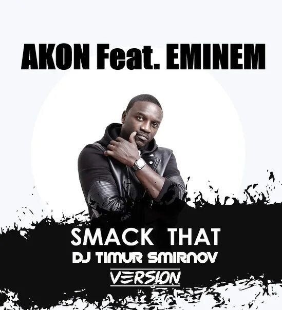 Akon Eminem. Akon ft Eminem Smack that. Smack that Эминем. Akon ft. Eminem. Smak that