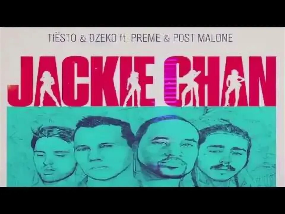Tiesto dzeko preme post malone. Tiesto jackie chan. Пост малон джеки чан. Tiesto dzeko preme post malone. Tiesto dzeko preme post malone.