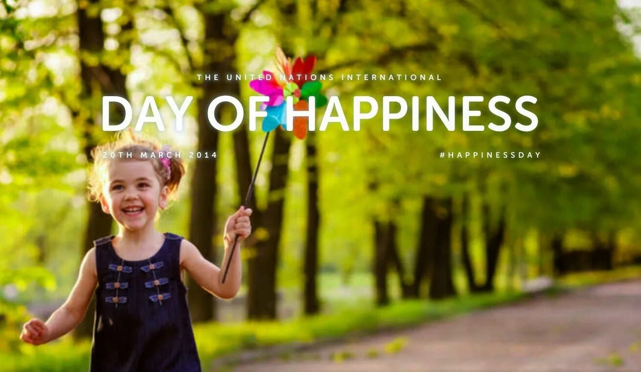 It is happy day of my. International Day of Happiness. International Day of Happiness картинки. World Happiness Day. Картинки Happy International Day Happiness.