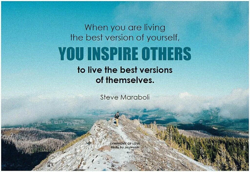 Version of yourself. The best version of yourself. be the best version of yourself. be the best version of you или yourself. be the best version of yourself цитата.