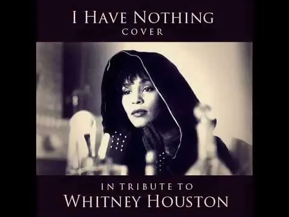 I have nothing. Whitney houston nothing. have nothing whitney houston. i have nothing whitney houston album. i have nothing whitney.