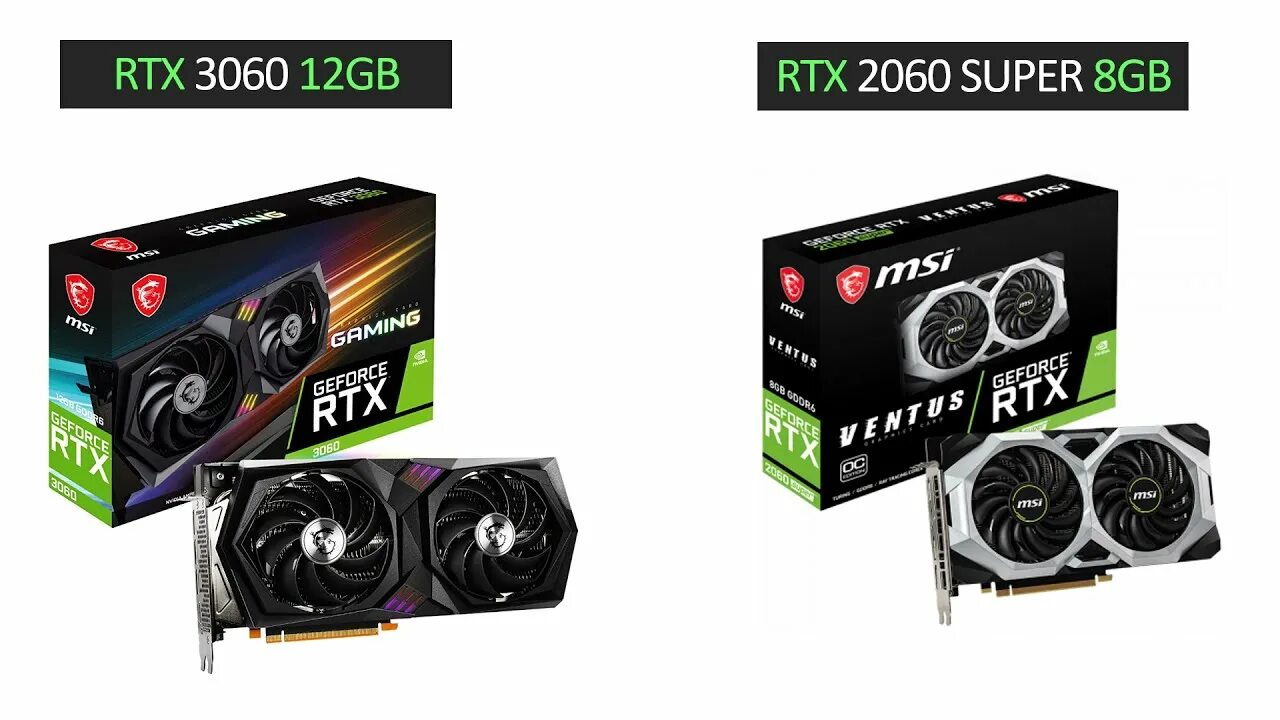 Geforce rtx 2060 super купить. NVIDIA RTX 2060 super 8gb. RTX 2060 super 12gb. RTX 2060 super vs RTX 3060. RTX 2060 super 8gb MSI Ventus.