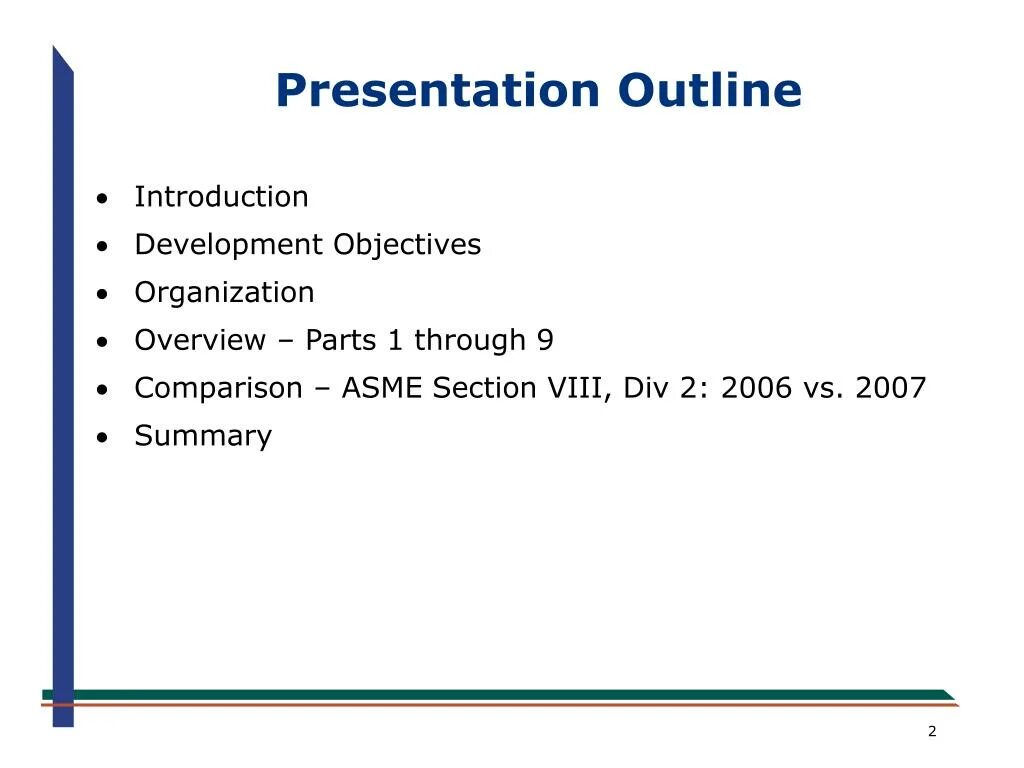 8 div 2. Outline в презентации. Outline for presentation. Outline in presentation. ASME VIII div 2.