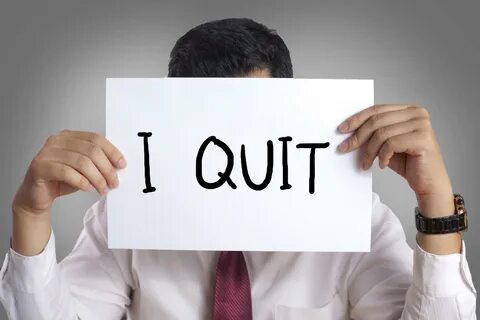 Quit his job