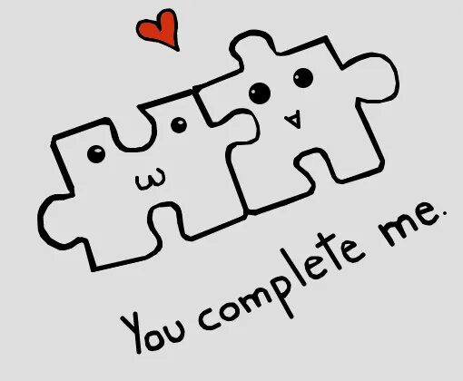 Complete me s. You complete me. You complete me рисунок. Гартик рисунки. You complete me пазл.
