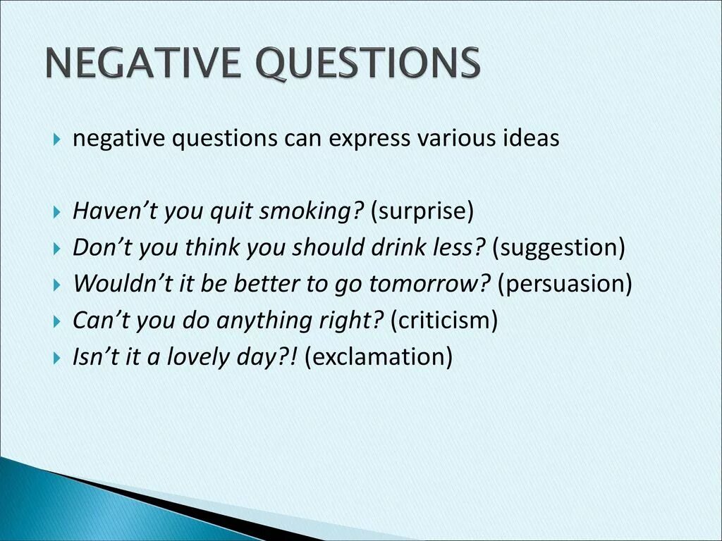 Make negative and questions. Negative questions. negative questions в английском.