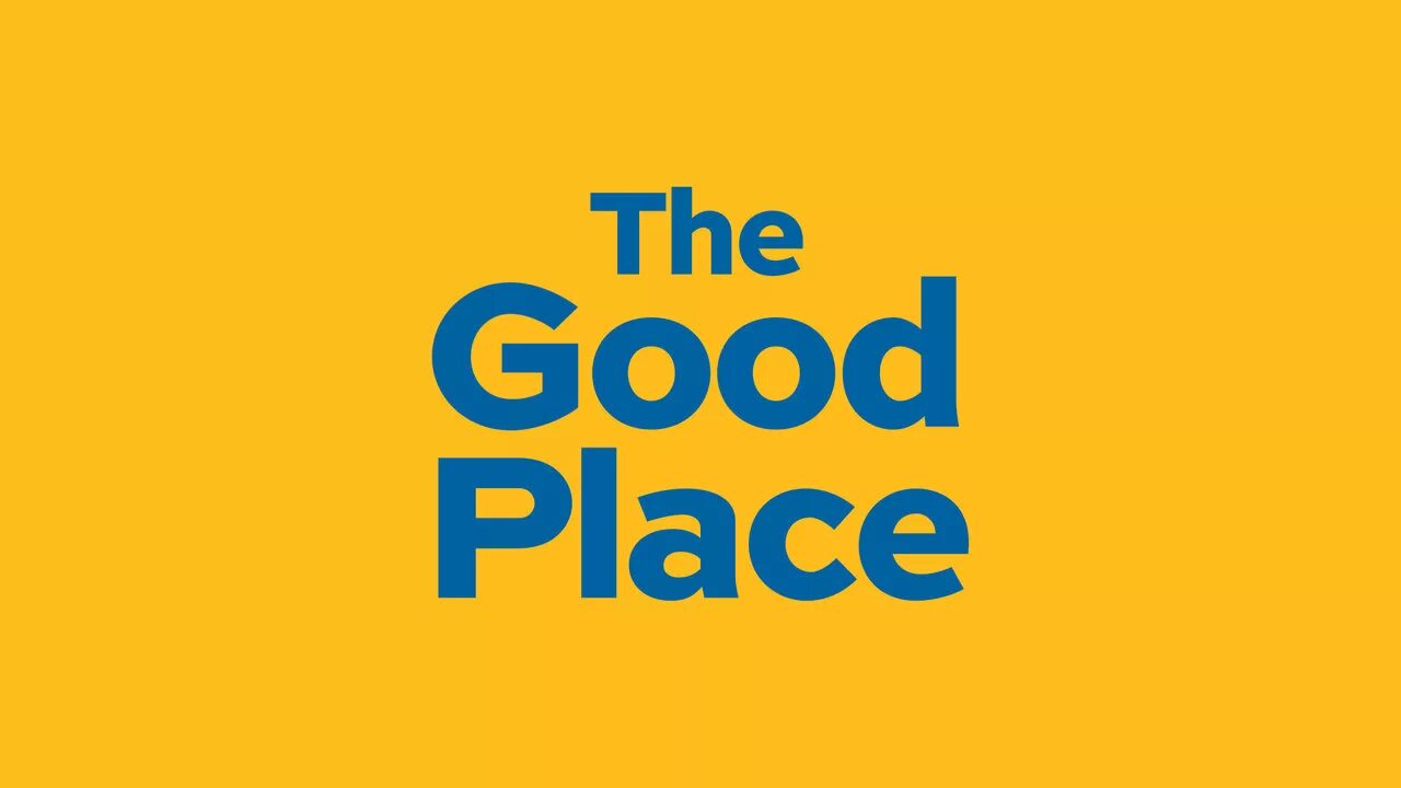 Getting better this place. The good place постер. the good place.
