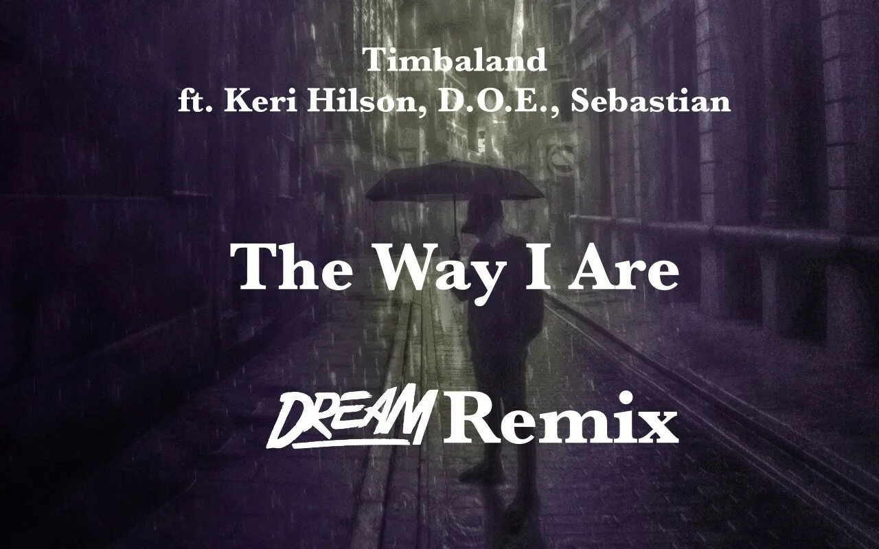 They way i are. Timbaland Keri Hilson. The way i are Timbaland feat. Keri Hilson, d.o.e.. The way i are тимбалэнд. Timbaland Keri Hilson the way i are.