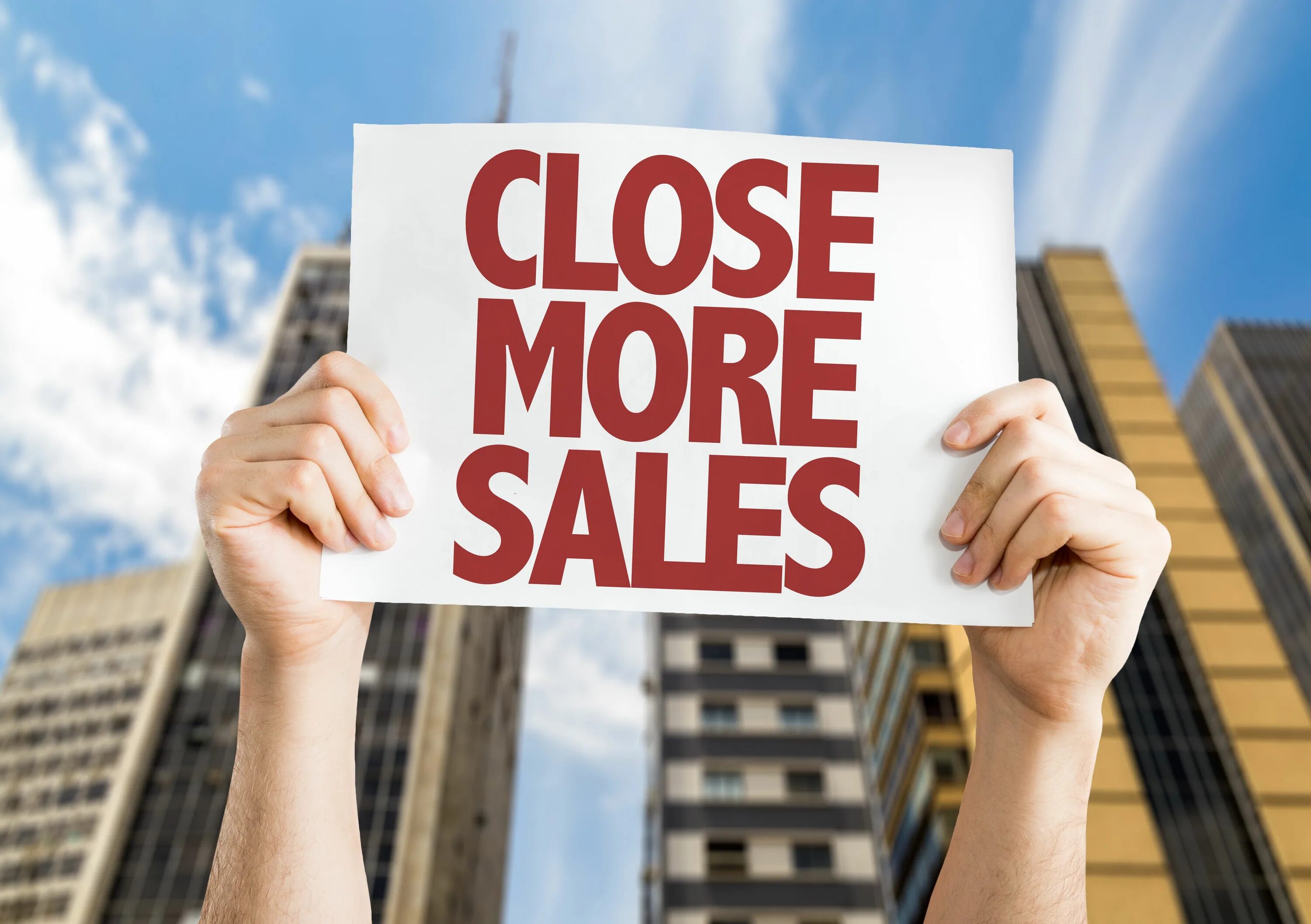 Close closing. More sales. Close the sale. Sales experience. More close.