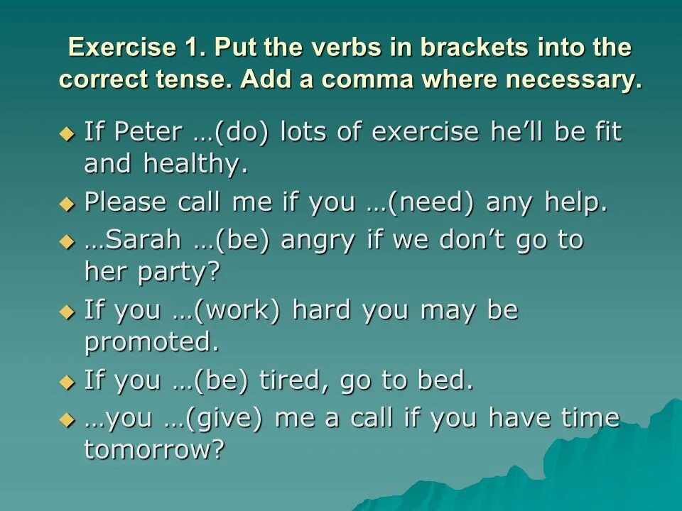 Put the verb into correct passive form. Put the verbs in Brackets into the correct Tense. Put the verbs. Put the verbs into the correct Tense. Put the verbs in Brackets into the past Tense.