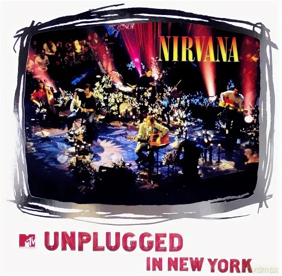 Nirvana unplugged in new. Nirvana MTV Unplugged in New York 1994. MTV Unplugged in New York обложка. МТВ анплаггед Нирвана. Анплагд ин Нью Йорк Нирвана.