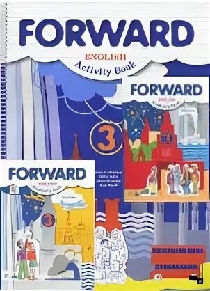 Форвард 3 класс учебник. Forward English 3 класс. УМК forward 3 класс. Тетрадь форвард Вербицкая 3 класс. Рабочая тетрадка форвард учебника по английскому языку.