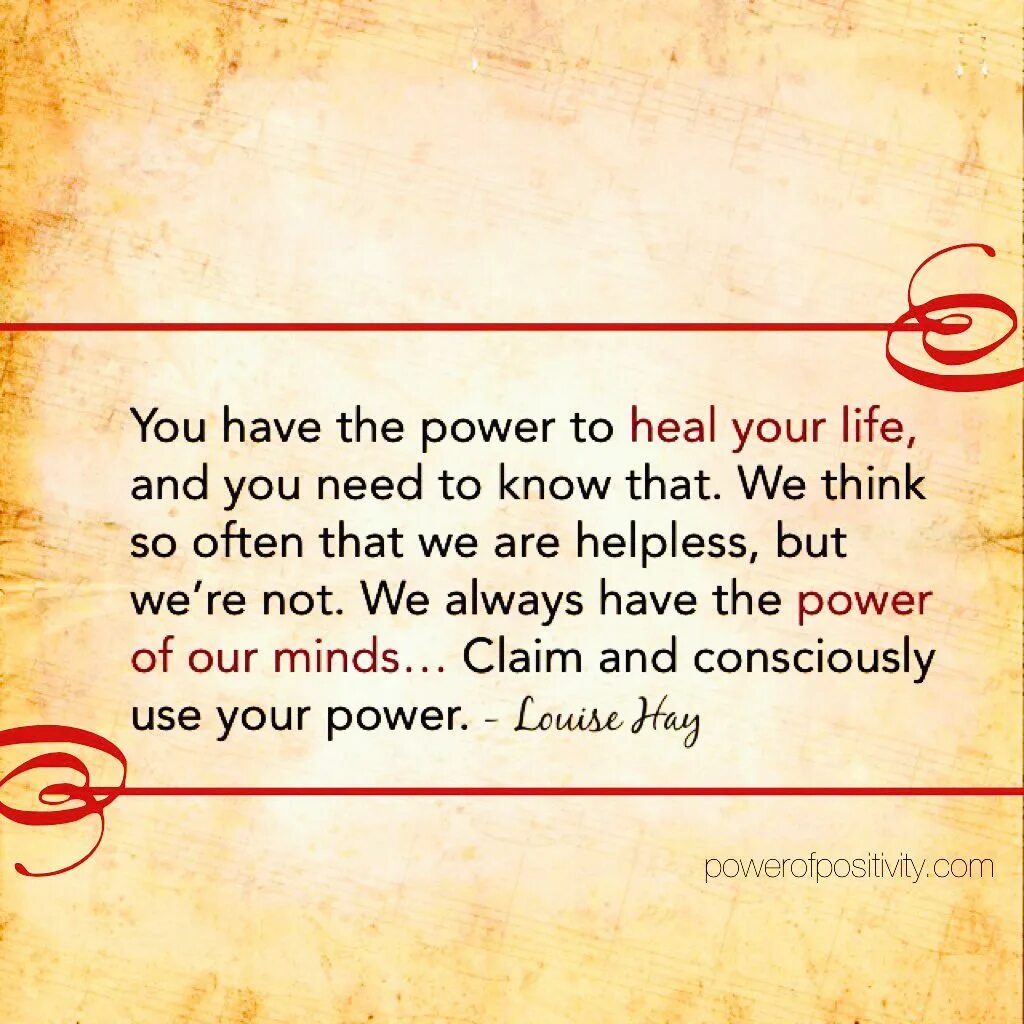 You can use your. You can heal your life. louise hay heal your life. the power to heal. your life.