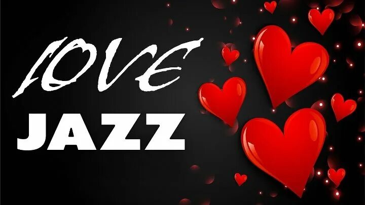 Джаз любимая текст. Jazz Love. Я люблю джаз картинки. We Love Jazz. Jazz Love paar.