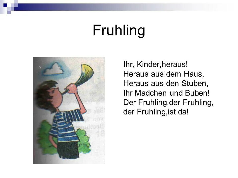 Der Fruhling ist da стихотворение. Der Fruhling стих на немецком. Фрюлинг. Стих der Fruhling ist gekommen.