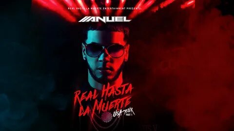 Anuel AA - Real Hasta La Muerta Tour.