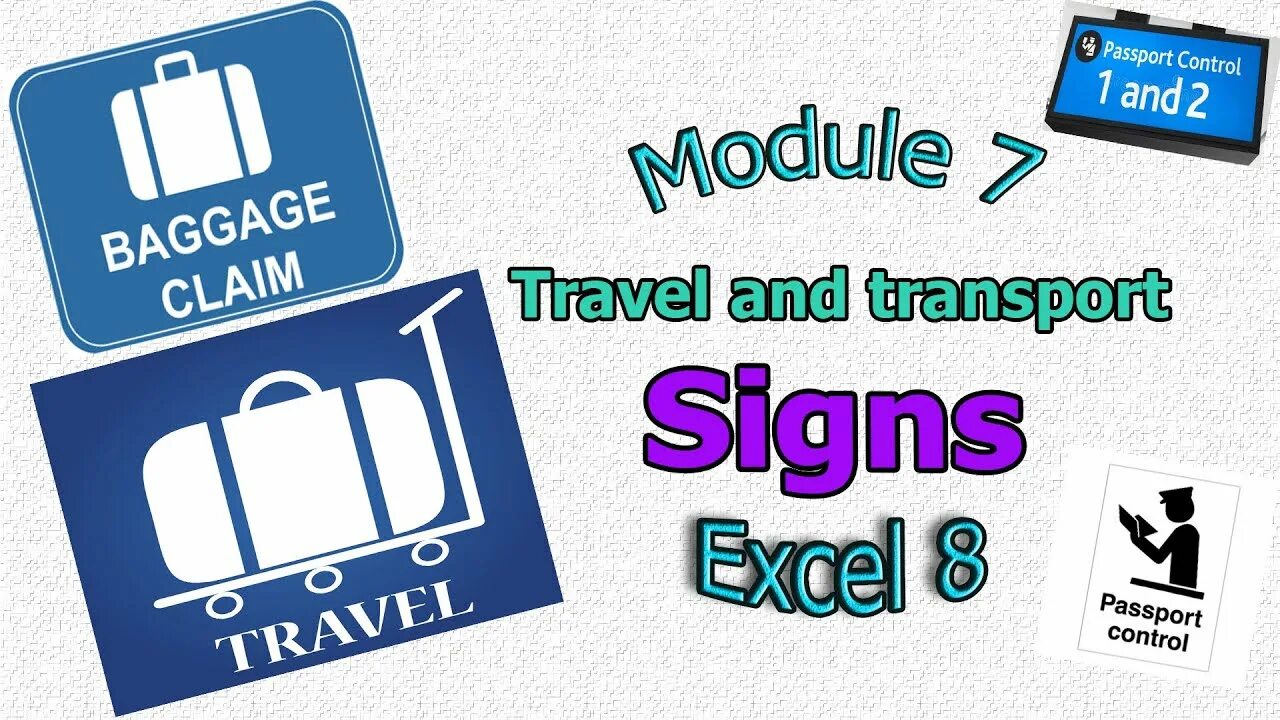 Travelling 8 Grade. Nein 7 Grade-Module 7. Excel 8 Grade students book signs relating transport. Excel 8 Module 6 Listening the great Sphinx.