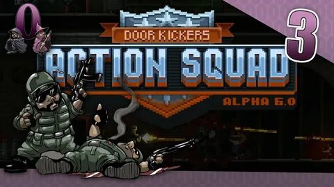 Door action squad