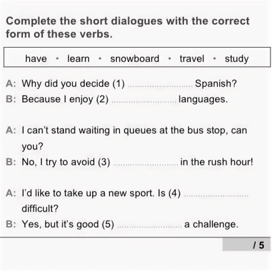 Complete the short dialogues