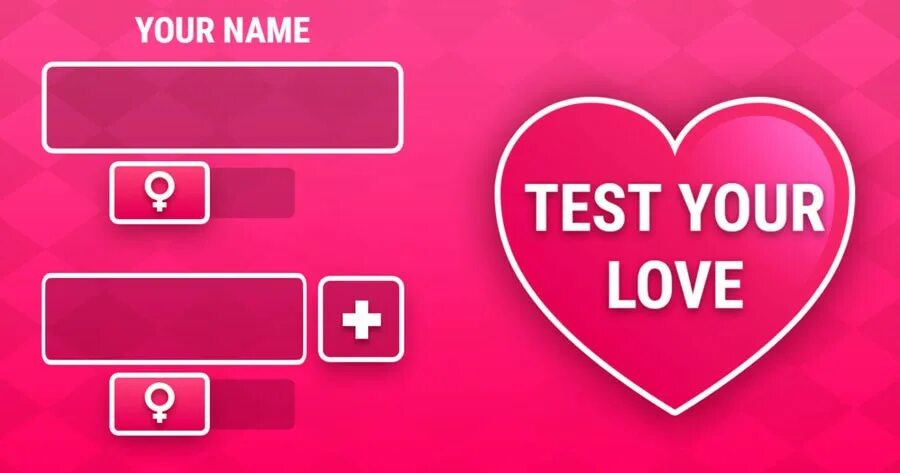 Love Test. Love Tester. Name Love Test. Тестер любви игра. Тест на любовь мюзикл продолжительность