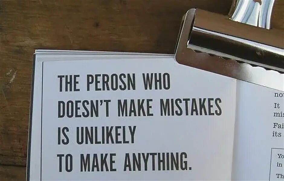 Make a mistake. You made a mistake. Skepticap perosn. Make no mistake. Did you make mistakes