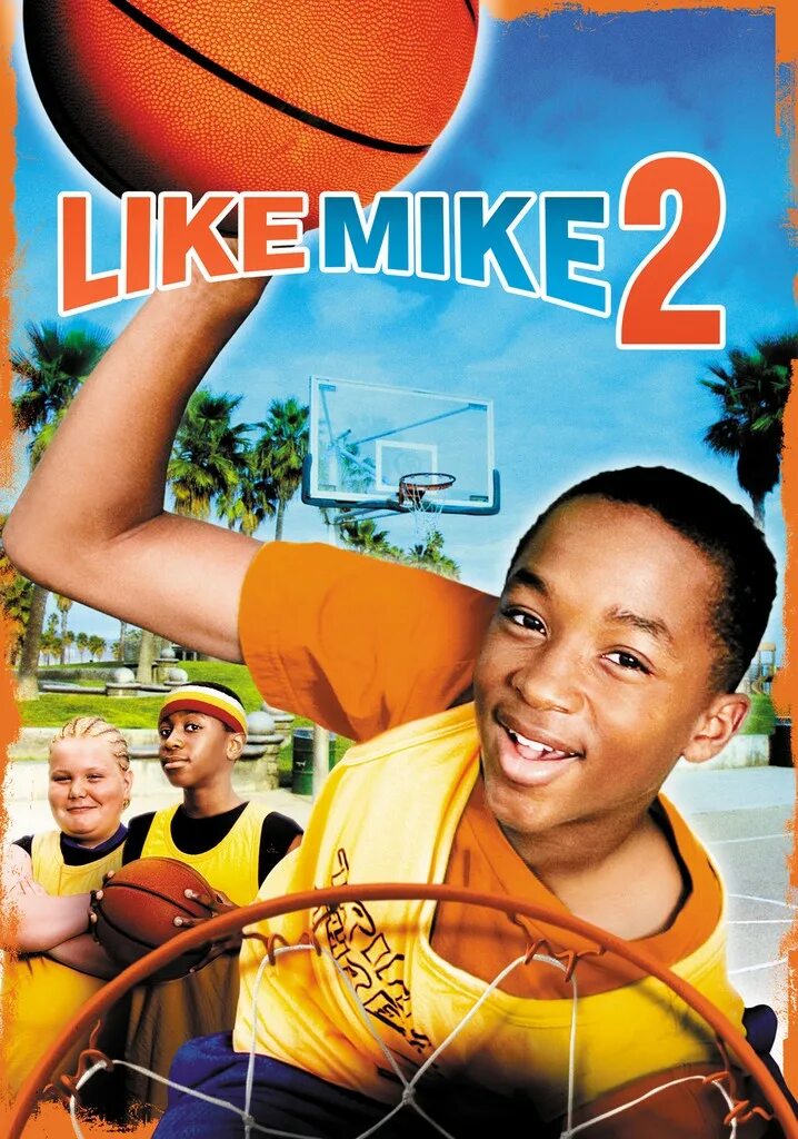 Как майк 2. Стритбол 2. like mike 2. смотреть фильм как майк. как майк 2 смотреть онлайн.