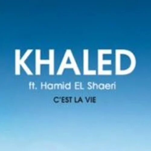 Khaled c'est la vie. Cheb Khaled - c'est la vie. Khaled Alech Taadi. Khaled c'est la vie перевод. Est la vie khaled