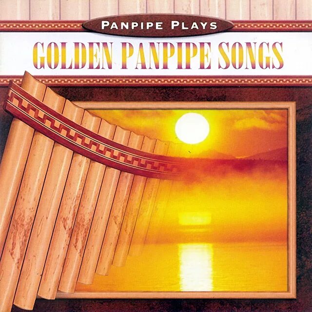 Песня золотая душа. Диск Golden Pan Flute 2. Шедевры инструментальной музыки Золотая коллекция. Шедевры инструментальной музыки флейта.