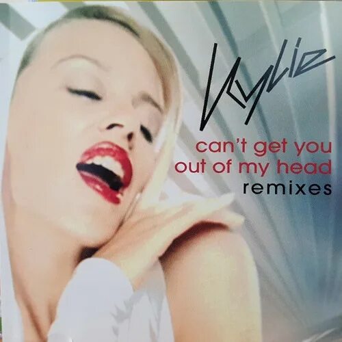 Cant get you out of my head. Kylie minogue get you out of my head.