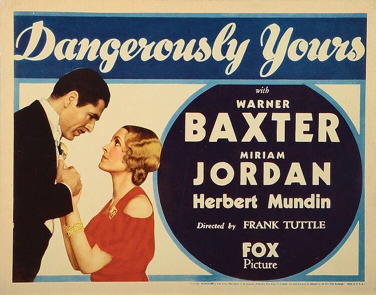 Dangerously yours. Warner baxter. dangerously yours 1937. dangerously yours (1944).