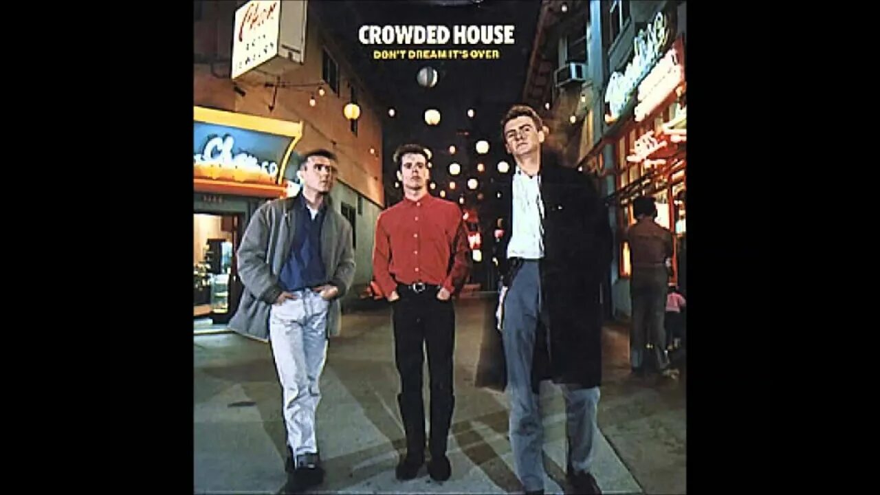 Crowded house don t dream it s. Crowded House don't Dream it's over. Группа crowded House. Crowded House - don't Dream it's over Single. Crowded House обложки альбомов.