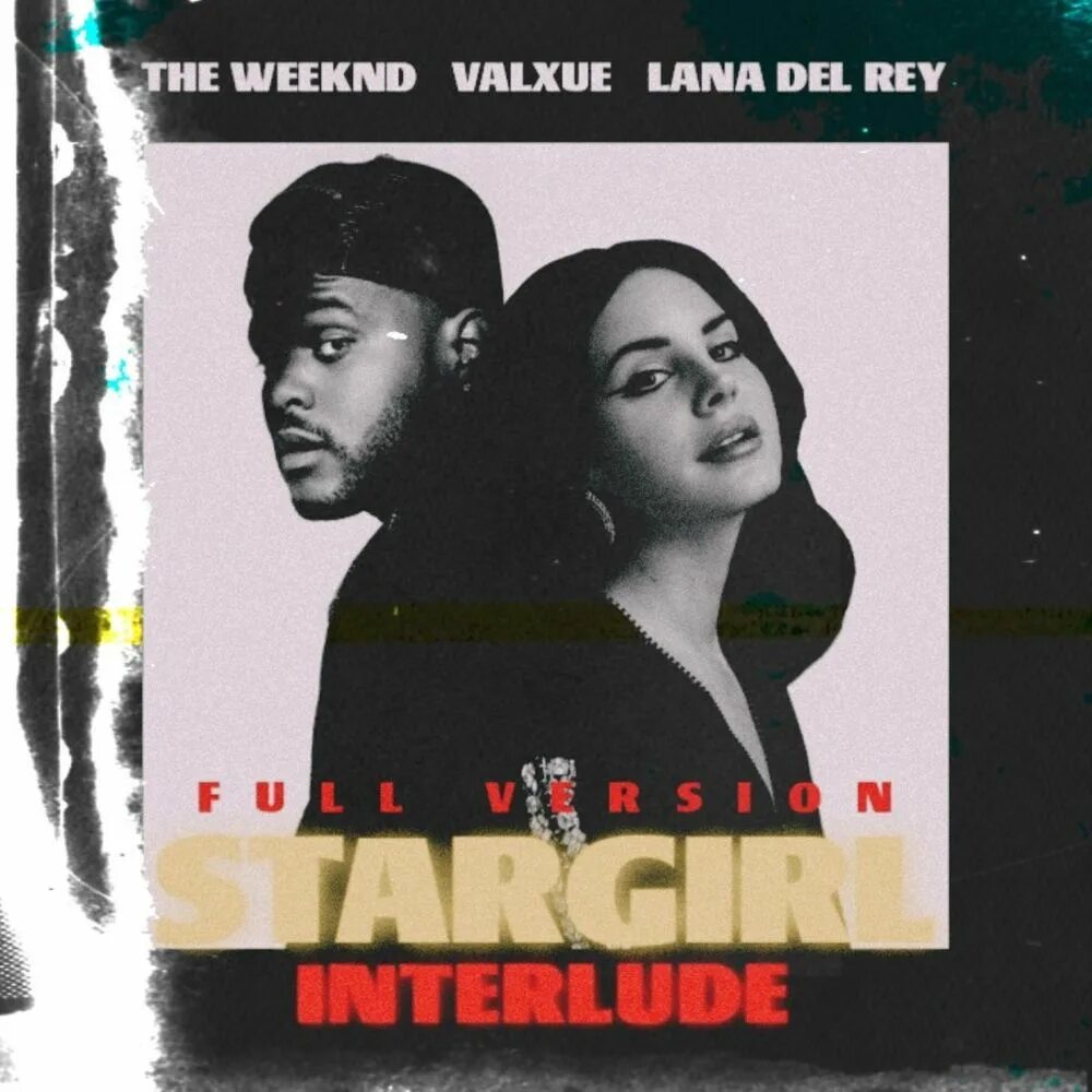 Lana del Rey the Weeknd. Stargirl Interlude. Lana del Rey the Weeknd Stargirl. Stargirl Interlude the Weeknd feat. Lana del Rey. Песня the weeknd one of the girl