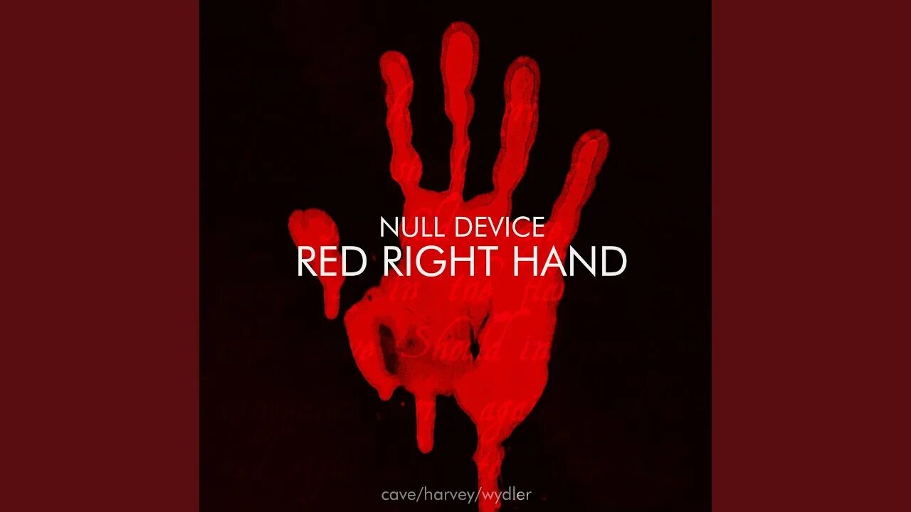 Карающая длань red right hand 2025. Red right hand ник кейв. nick cave red right hand. null device - red right hand. red right hand британия.