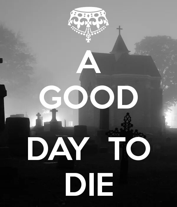 My good days. Nice Day to die. Good Day to die. Good Day аватарка. Good Day игра.