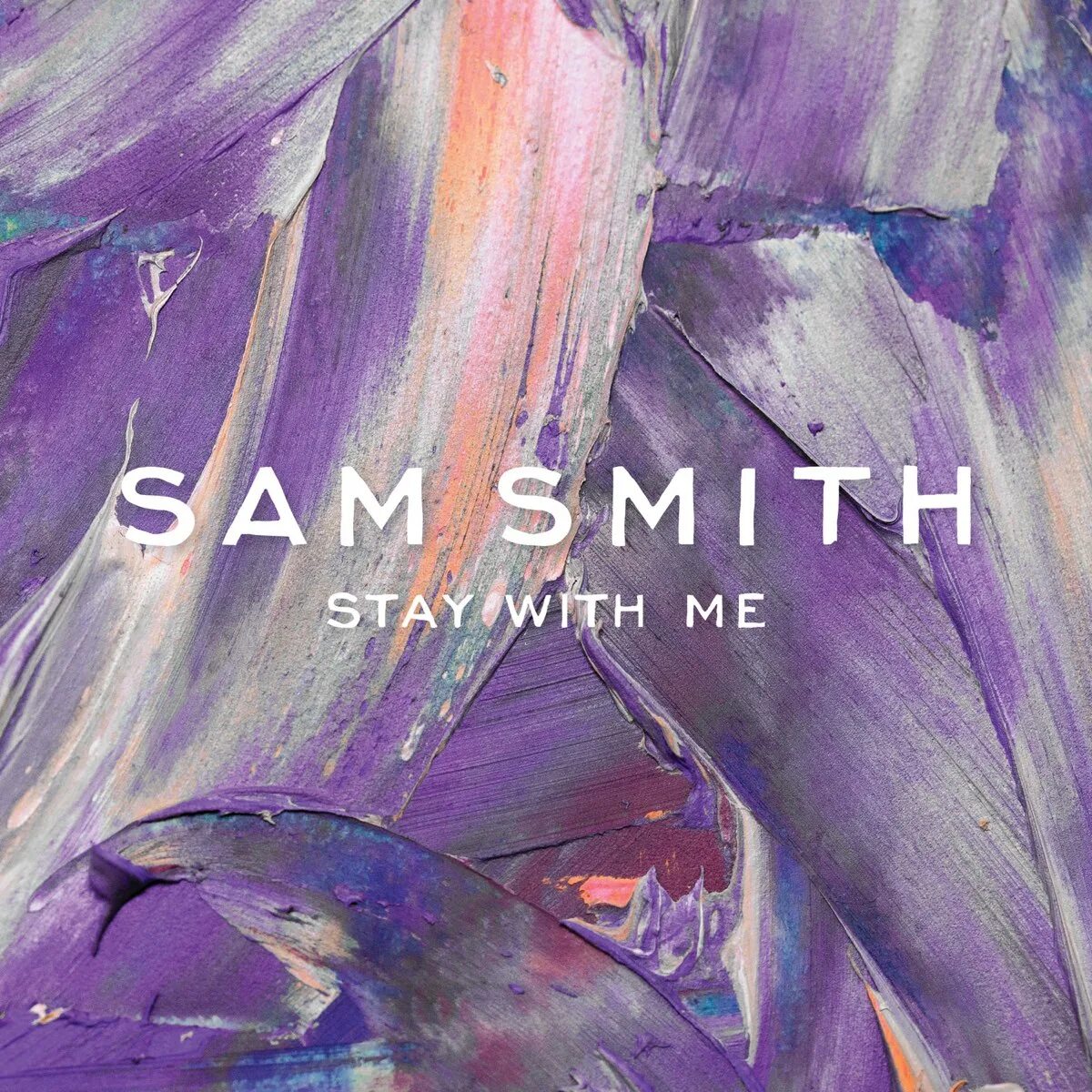 Stay with me say with me. Sam Smith обложка. Stay with me. Sam Smith stay with me. Sam Smith stay with me album.