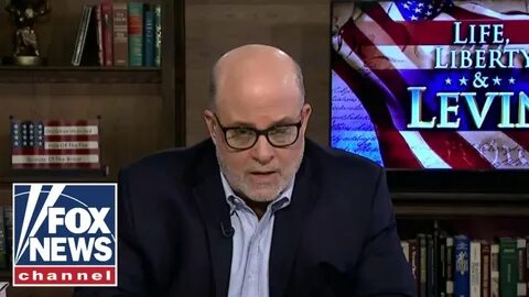 Levin: Dems will do anything to prevent Trump from running again - YouTube