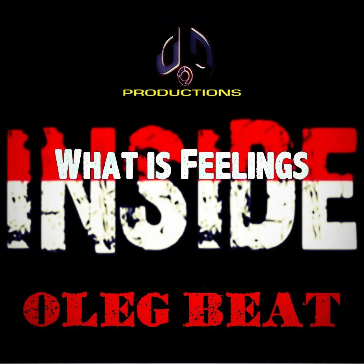 Feeling me inside. What is a feelings. Beats what. Inside feelings.