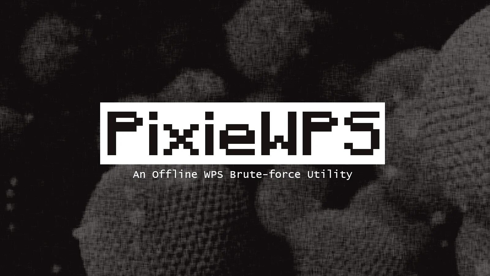 Pixiewps executable not found. Brute force логотип. wps pin bruteforce. pixiewps.