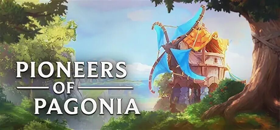 Pioneers of Pagonia. Pioneers of Pagonia PC. Pioneers of Pagonia не питательной среды.