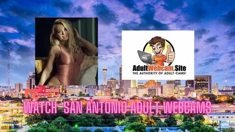 san antonio adult cams,san antonio sex cams,san antonio cam girls,t...