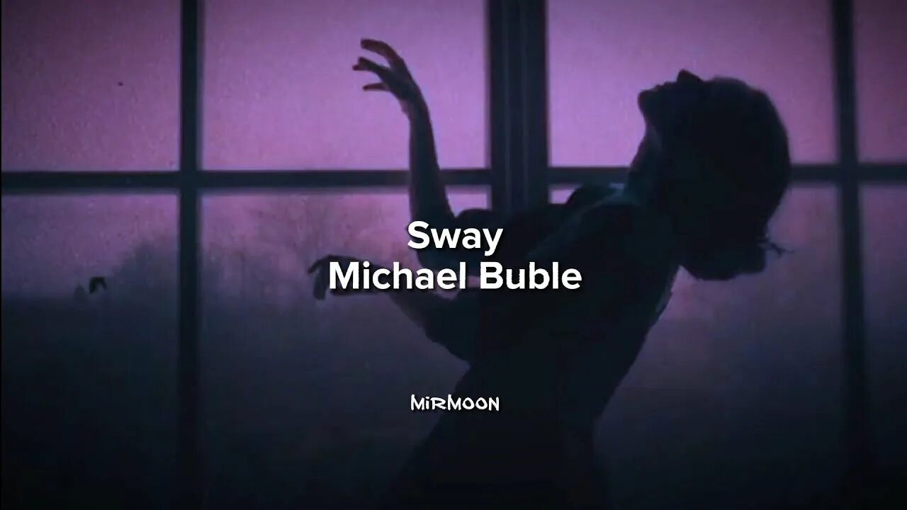 Sway michael buble текст. Sway michael buble. michael bublé - sway 320. sway with me michael buble.